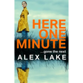 Here One Minute