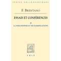 Essais Et Conferences II: La Philosophie Et Ses Ramifications