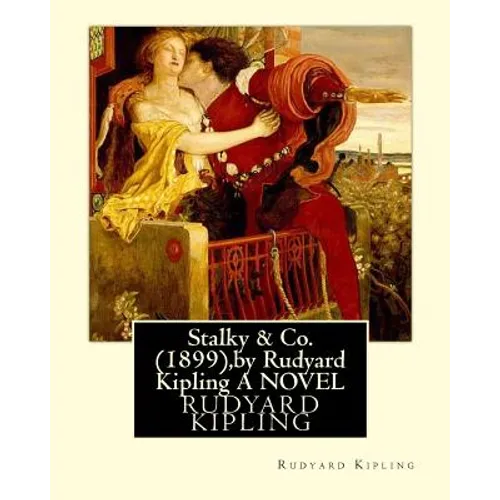 Stalky & Co. (1899), by Rudyard Kipling (oxford world classics)