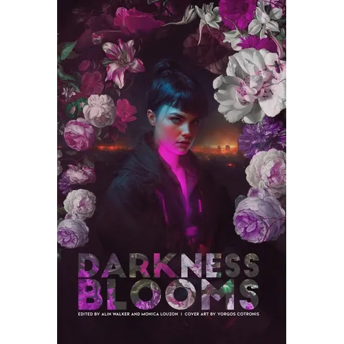 Darkness Blooms