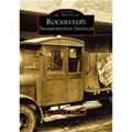 Rochester's Transportation Heritage