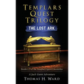 Templars Quest Trilogy: The Lost Ark