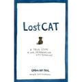 Lost Cat: A True Story of Love, Desperation, and GPS Technology