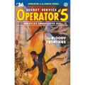 Operator 5 #36: The Bloody Frontiers