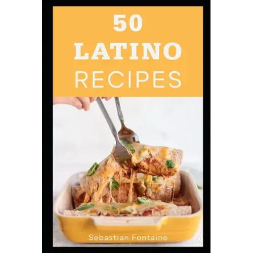 50 Latino Recipes