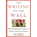 The Writing on the Wall: Why We Must Embrace China as a Partner or Face It as an Enemy