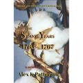 The Slave Years 1765-1767: Names and Surprising Details