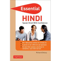 Essential Hindi: Speak Hindi with Confidence! (Hindi Phrasebook & Dictionary)