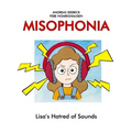 Misophonia: Lisa's Hatred of Sounds