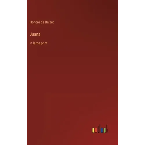 Juana: in large print