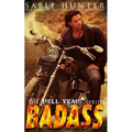 BADASS Hell Yeah!