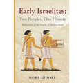 Early Israelites: Two Peoples, One History