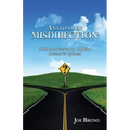 Anatomy of Misdirection: 35th Anniversary Edition