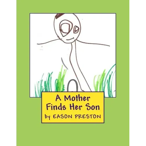 A Mother Finds Her Son