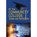 At the Community College: Smiles and Reflections