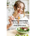 Renal Diet: The Low Sodium, Low Potassium, Healthy Kidney Cookbook