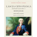 Lascia ch'io pianga: From Rinaldo HWV 7, Recitative and Aria, For Medium, High and Low Voices