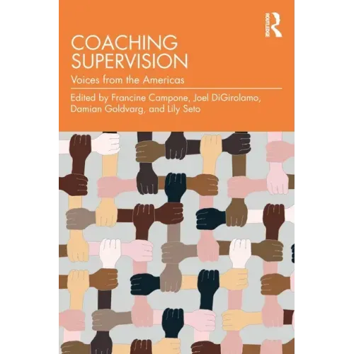 Coaching Supervision: Voices from the Americas