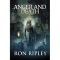 Anger and Death: Supernatural Horror with Scary Ghosts & Haunted Houses