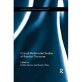 Critical Multimodal Studies of Popular Discourse