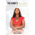 The King's Daughter: Divinely Orchestrated