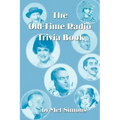 The Old-Time Radio Trivia Book