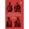 Virtue Ethics and Confucianism