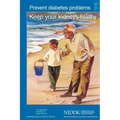 Prevent Diabetes Problems: Keep Your Kidneys Healthy