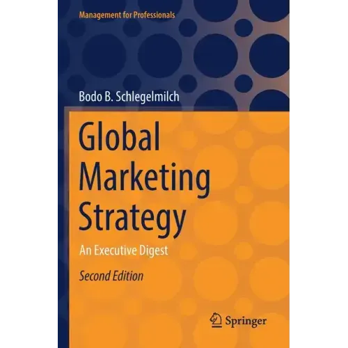 Global Marketing Strategy: An Executive Digest
