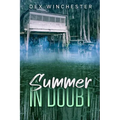 A Summer in Doubt