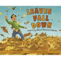 Leaves Fall Down: Learning about Autumn Leaves