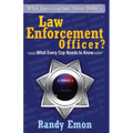 What Does God Say About Today's Law Enforcement Officer?