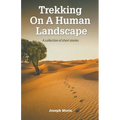 Trekking On A Human Landscape