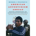 American Adventurism Abroad Re