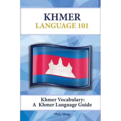 Khmer Vocabulary: A Khmer Language Guide