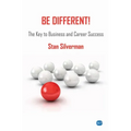 Be Different!: The Key to Business and Career Success