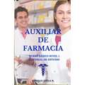 Auxiliar de Farmacia curso básico: Material de estudio