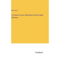 A Treatise on Gout, Rheumatism and the Allied Affections