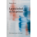 Sociedad de Las Prisas, La