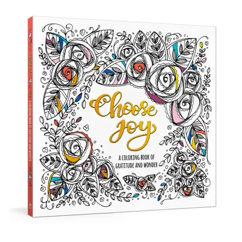 Choose Joy: A Coloring Book of Gratitude and Wonder