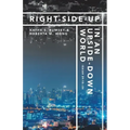 Right-Side-Up in an Upside-Down World