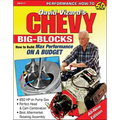 Chevy Big-Blocks: How to Build Max Performance on a Budget