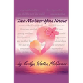 The Mother You Know