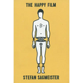 Stefan Sagmeister: The Happy Film: A Pitchbook