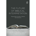 The Future of Biblical Interpretation