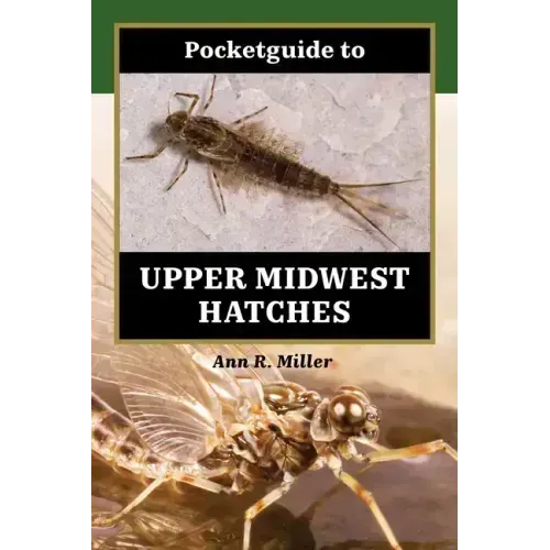 Pocketguide to Upper Midwest Hatches