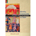 Identity, Community and State: The Jains Under the Mughals