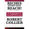 Riches Within Your Reach! Complete and Unabridged