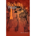 Rockets and People, Volume I (NASA History Series. NASA SP-2005-4110)