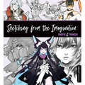 Sketching from the Imagination: Anime & Manga